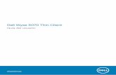 Dell Wyse 5070 Thin Client · Presiónelo para encender el cliente ligero si está apagado o en estado de suspensión. 2 Lector de tarjetas de acceso común Sirve para leer el CAC