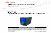 TVR II - Convertidor de Protocolo Modbus · 2020-01-28 · 4 TVR-SVN34A-EM Generalidades Generalidades Diseño para aplicación industrial 1. Aplicar suministro de energía amplio