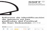 Informe de identificación de género en las películas del ... · 8 Informe de identificación de género en las películas del Festival de San Sebastián Películas visionadas Si