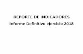 REPORTE DE INDICADORES - Veracruz...REPORTE DE INDICADORES Informe Definitivo ejercicio 2018 . Ciclo Periodo Trimestre Entidad ... que alcanzaron un nivel de ... Evaluación de los