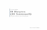 II Reyes (II Samuel) - II Reyes (II Samuel).pdf · Libro II de los Reyes Capítulo 2 6 Oposición de la casa de Saúl 8 Abner, hijo de Ner, jefe del ejército de Saúl, tomó a Isbóset,