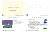 Algoritmia básica - unizar.eswebdiis.unizar.es/asignaturas/AB/material/todo4en4.pdf · 2020-03-04 · Algoritmia b sica - Javier Campos (Universidad de Zaragoza) 4á Introducción