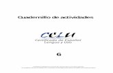 Cuadernillo de actividades - CELU · Escríbale una carta al Ministro de Cultura para solicitarle su apoyo para la conservación de las obras de arte descubiertas en el ... “No