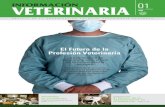 El Futuro de la Profesión Veterinaria...12 Madrid. Comenzará en marzo la III edición del Máster en Seguridad Alimentaría. En Portada 13 El Futuro de la Profesión Veterinaria.