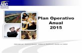 Plan Operativo Anual 2015Plan Operativo Anual 2015 Realizar trabajos de construcción en 3.172,88 km y concluir 864,55 km y 4.474 mts. lineales de puentes en construcción y concluir
