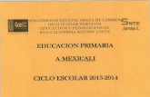 Sistema Educativo Estatal - BC - A MEXICALI · 2013-09-10 · educacion primaria a mexicali ciclo escolar 2013-2014 . gob bc sistema educativo estatal ... chichen itza 02dpr0085s