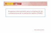 Programa internacional para la evaluación de competencias ...761d480f-1ccf-479c-95f5-bee8694cce8c/...Competencias de los Adultos (PIAAC) Informe Nacional 9 o España (96,6%) se encuentra