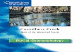Carruthers Creek - Toronto and Region Conservation Authoritycontrols and modifying factors that influence processes operating in the drainage basin can be identified and assessed.