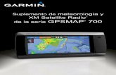 Suplemento de XM Satellite Radio GPSMAP 700static.garmin.com/pumac/GPSMAP_700_Weather_Supp_ES.pdfVisualización de un bucle de radar animado Puedes ver la información de precipitaciones