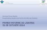 PRIMER INFORME DE LABORES - Universidad Veracruzanacolaboracion.uv.mx/rept/files/2015/01/031/11-CIC-Informe-2014.pdf · UV. Orizaba (2013-2015) 4 Maestría en enseñanza virtual (tesis)