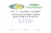 I.E.S. Galileo Galilei PROGRAMACIÓN BACHILLERATOiesgalileocordoba.es/wp-content/uploads/2015/10/MD75PR03_2BTO_INGLES... · La Orden del 5 de agosto de 2008 establece que los contenidos