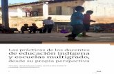 Las prácticas de los docentes de educación …...3 Red En México, por razones de costo y disponibilidad de docentes, las escuelas multigrado continúan representando un porcentaje