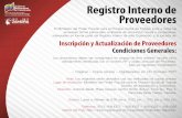 Registro Interno de Proveedores - MPPPST · Requisitos Personas Jurídicas: Carta de Presentación Acta Constitutiva y/o Registro Mercantil con sus respectivas modificaciones. Identificación
