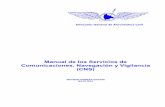 Manual de los Servicios de Comunicaciones, Navegación y ...€¦ · Puesta en servicio: Una inspección exhaustiva en vuelo después de la inspección para prueba de la actuación