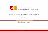 Asociación de fiduciarias de Colombia - Noviembre …...adquisición o enajenación de valores inscritos en el Registro Nacional de Valores y Emisores (RNVE), requisito que no recae