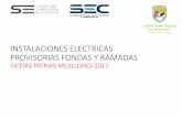 INSTALACIONES ELECTRICAS PROVISORIAS FONDAS Y RAMADAS · • NCh Elec. 2/84. Establece disposiciones técnicas que deben cumplirse en la elaboración y presentación de proyectos