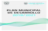 PLAN MUNICIPAL DE DESARROLLO 2018/2021 · VI.- A los Ayuntamientos del Estado, les compete: a) Presidir y conducir el Comité de Planeación Municipal, por conducto de su respectivo