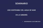 Presentación de PowerPoint - aguatacamaaguatacama.cl/wp-content/uploads/2015/10/3-Marco-Aurelio-Solar.pdf · metalurgia adaptiva . uso agua de mar en procesos metalÚrgicos anÁlisis