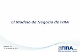 El Modelo de Negocio de FIRA - CAMARA DE DIPUTADOS Roberto Llanos...FACTORAJE CAPITAL DE ... Contrato de Compra-Venta de la producción. Contrata Seguro Entrega de recursos Cede derechos