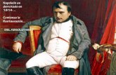 Napoleón es derrotado en 1814… Comienza la Restauración ... · El Congreso de Viena no respetó ni los principios liberales ni las aspiraciones nacionales de algunos pueblos europeos.