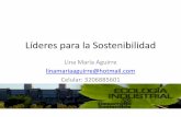 Líderes para la Sostenibilidadadseicolombia.com/wp-content/uploads/2017/01/... · • Innovar para transformar los productos y servicios en aliados de la sostenibilidad (De la cuna