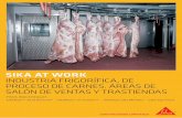 Sika at work INDUSTRIA FRIGORÍFICA, DE PROCESO DE CARNES ... · ción ultramarina de carnes, que favoreció el reconocimiento de la calidad de las carnes argentinas como referentes
