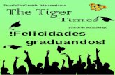 Edición de Marzo a Mayo !Felicidades graduandos!sg.inter.edu/wp-content/uploads/Documentos/escuela_sgi/tiger_times/TigerTimes-Mar-Mayo...Don Quijote, novela que va mucho al tema de