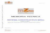 MEMORIA TECNICA - mztec.eu · las marcas comerciales EMMEDUE y CONCREWALL de SCHNELL, además de Irlanda y próximamente Portugal. En África también hay gran cantidad de obras realizadas