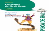 Los magos del Gran Bazar (Propuesta didáctica) · El libro lleva diez fi chas en color para que los alumnos realicen actividades, tanto dentro como fuera del aula. Dichas activi-dades