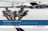 Consejos Bosch...¡Así da gusto! Las sondas lambda de Bosch están optimizadas al 100% para su empleo en talleres Cable de conexión La longitud de cable exacta y a la medida de cada
