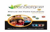 Queridas Familias de Pendergast, HANDBOOK_ SP.pdf · matemáticas, él también está certificado para enseñar Ciencias Sociales , Inglés, Gobierno Americano, y cuenta con un certificado