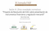 Proyecto de Resolución del ICAC sobre presentación de ... · + remanente (120) + reservas de libre disposiciÓn (reserva voluntaria, prima de emisiÓn) + otras aportaciones de socios