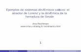 Ejemplos de sistemas dinámicos caóticos: el atractor de ...irma.math.unistra.fr/~rechtman/Documents/sur_2015.pdf · rechtman/cv.html 1 Ana Rechtman Ejemplos de sistemas dinámicos