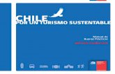 SECTOR TURÍSTICO CHILE - Yatratours · de actividad la promoción de prácticas sustentables en todos los segmentos, tipos amaños y t de empresas turís-ticas, sean ellas miembros
