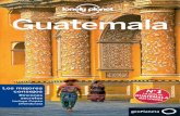 Para conocer la Experiencias Misterioso y desaﬁ ante, el país más diverso de … · 2017-01-19 · Mapa de Guatemala.....6 Las 15 mejores experiencias ... Al principio era solo