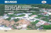Manual de derrumbes: Una guía para entender todo sobre los ...data.eap.cdmx.gob.mx/MaestriaGIRD/images/USGS... · Manual de derrumbes: Una guía para entender todo sobre los derrumbes