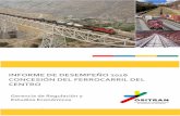 INFORME DE DESEMPEÑO 2016 CONCESIÓN DEL FERROCARRIL DEL … · El presente Informe contiene una evaluación del desempeño a diciembre de 2016 de la Concesión del Ferrocarril del