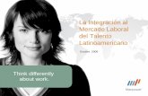 La Integración al Mercado Laboral del Talento Latinoamericanocmas.siu.buap.mx/portal_pprd/work/sites/contaduria... · Promedio mensual de 50,000 trabajadores cotizando al IMSS .