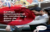 Código internacional de conducta y Sitel Group · Código internacional de conducta y ética de Sitel Group 7 Sitel Group se compromete a proteger la información confidencial de