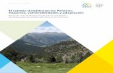 El cambio climático en los Pirineos: impactos ... · otros estudios ya han demostrado en otros territorios: las zonas de montaña están experimentando aumentos de temperatura superiores
