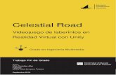 Celestial Road - RUA, Repositorio Institucional de la ...rua.ua.es/dspace/bitstream/10045/96507/1/Celestial_Road__Videojuego_de... · Celestial Road es un juego de Realidad Virtual,