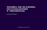 Teoria de eclipses, ocultaciones y transitosEl polo del plano del Horizonte, que es aquel tangente a la superficie de la Tierra en el lugar de observación, que se encuentra sobre