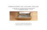 OBRADOIRO DE COCIÑA SOLARsolaina.es/drupal/files/obradoiro_cocina_solar_2011... · 2011-04-27 · Hai dúas formas de acadar o aumento de temperatura nunha cociña solar: captar
