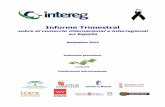 Informe Trimestral - c-intereg.es · Informe trimestral sobre el comercio internacional e interregional en España Noviembre 2019 4 España Tabla 1. Distribución geográfica del