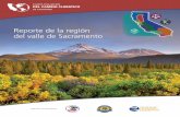 Reporte de la región del valle de Sacramento · Este reporte resume impactos y riesgos actuales y futuros del cambio climático en la región del valle de Sacramento de California