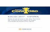 Edición 2017 ESPAÑOL · La Competición Preliminar se deberá disputar entre las selecciones nacionales de ... El ingresar en la Competencia Preliminar, todas las Asociaciones Miembro