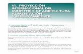 Agricultura, Alimentación y Medio Ambiente en España proyeccion... · las Misiones y Representaciones Permanentes de España ante las Organizaciones y Organismos Inter-nacionales