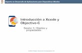 Introducción a Xcode y Objective-Cexpertojava.ua.es/dadm/restringido/objc/traspas/sesion03-traspas.pdf · Ciencia de la Computación e IA Objetos y propiedades Gestión de la memoria