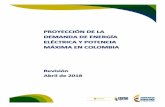 PROYECCIÓN DE LA DEMANDA DE ENERGÍA ELÉCTRICA Y POTENCIA … · Proyección de Demanda de Energía Eléctrica y Potencia Máxima en Colombia Revisión Abril de 2018 INTRODUCCIÓN