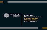 Plan de Desarrollo Facultad de Educación 2016-2022 Educación.pdf2 Universidad Autónoma de Yucatán “Luz, Ciencia y Verdad” Plan de Desarrollo de la Facultad de Educación 2016